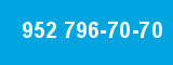 952 796-70-70